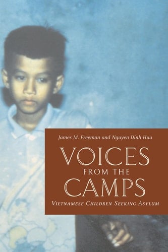 Voices From the Camps Vietnamese Children Seeking Asylum