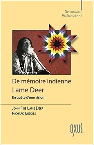 De mémoire indienne En quête d'une vision
