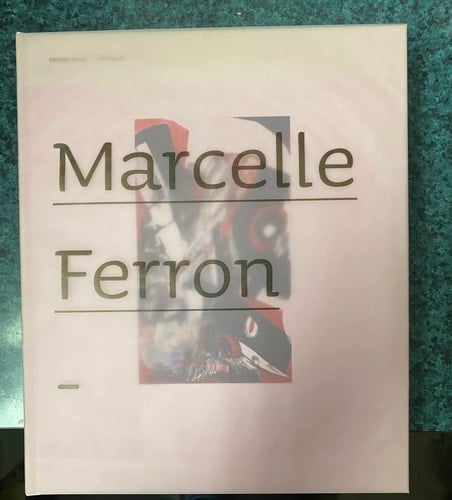 Marcelle Ferron Monograph