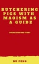 Butchering Pigs with Maoism As a Guide