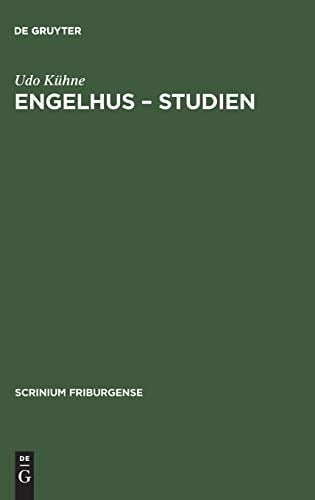 Engelhus - Studien Zur Göttinger Schulliteratur in der Ersten Hälfte des 15. Jahrhunderts