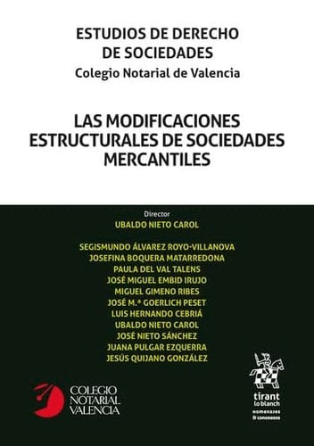Las modificaciones estructurales de sociedades mercantiles