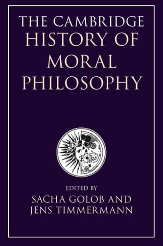The Cambridge History of Moral Philosophy