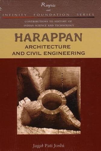 Harappan Architecture and Civil Engineering