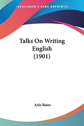 Talks On Writing English (1901)
