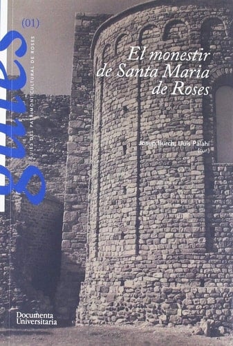El monestir de Santa Maria de Roses