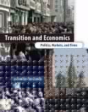 Transition and Economics Politics, Markets, and Firms