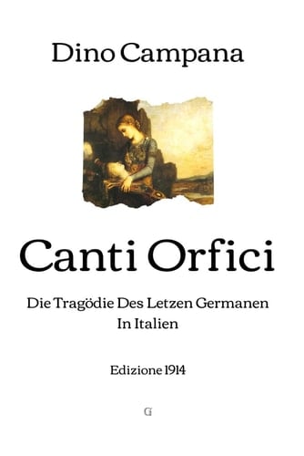Canti Orfici: Edizione 1914 (Italian Edition)