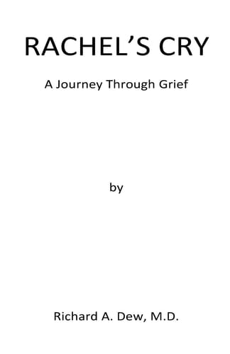 Rachel's Cry A Journey Through Grief