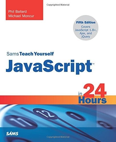 Sams Teach Yourself JavaScript in 24 Hours
