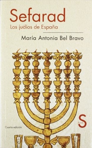 Sefarad. Los judíos de España (Spanish Edition)