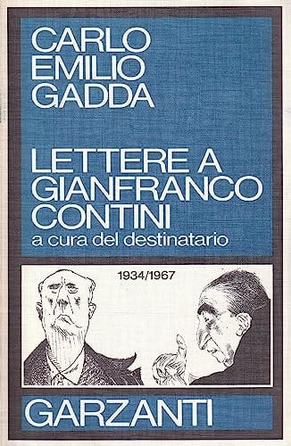 Lettere a Gianfranco Contini: A cura del destinatario 1934-1967 (Saggi blu)