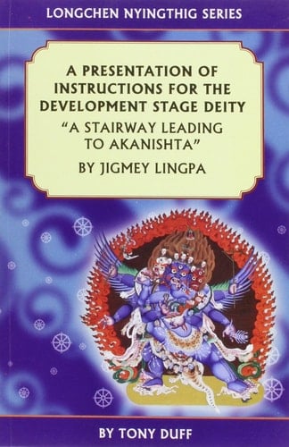 A Presentation of Instructions for the Development Stage Deity "a Stairway Leading to Akanistha"