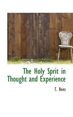 The Holy Spirit in Thought and Experience