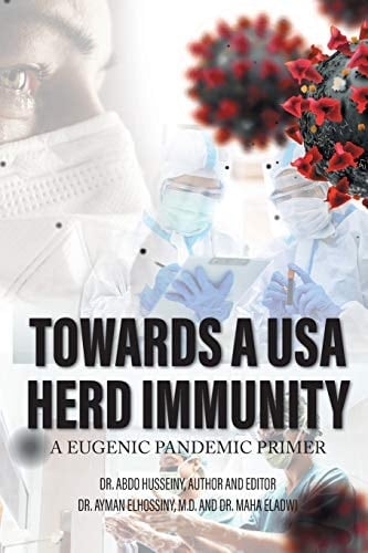 Towards a USA Herd Immunity A Eugenic Pandemic Primer