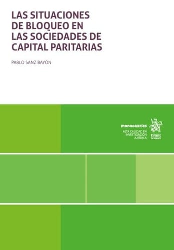 Las situaciones de bloqueo en las sociedades de capital paritarias
