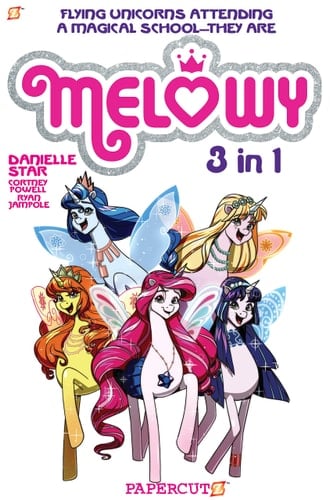 Melowy 3-in-1 Vol. 1 Collects The Test of Magic, The Fashion Club of Colors, and Time To Fly