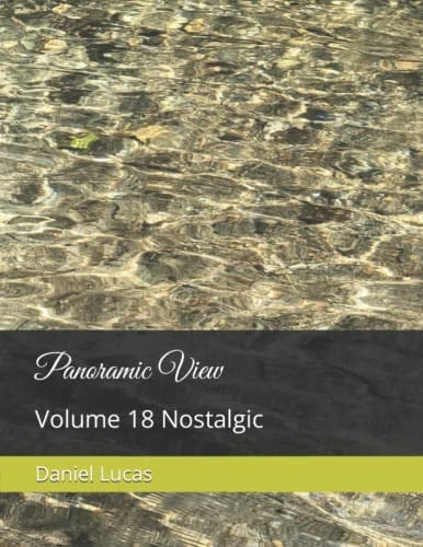 Panoramic View: Volume 18 Nostalgic