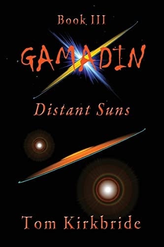 Book III, Gamadin Distant Suns