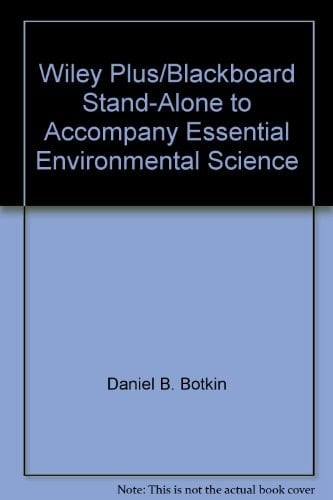 Wiley Plus/Blackboard Stand-Alone to Accompany Essential Environmental Science