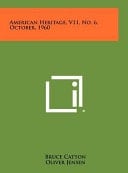 American Heritage, V11, No. 6, October, 1960