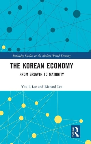 The Korean Economy From Growth to Maturity