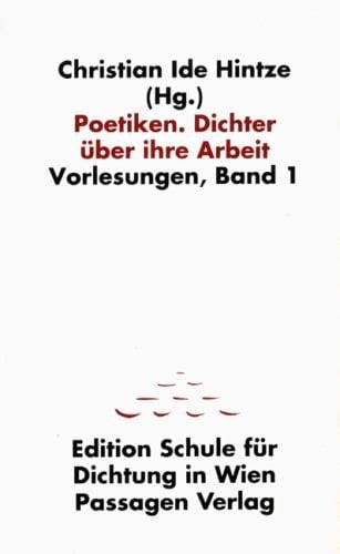 Poetiken, Dichter über ihre Arbeit (Passagen Literaturprogramm) (German Edition)