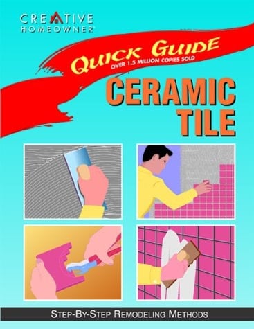 Quick Guide Ceramic Tile