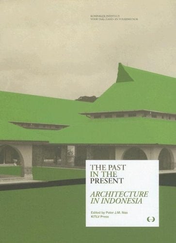Past in the Present Architecture in Indonesia