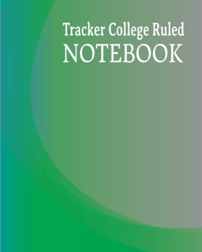 Tracker College Ruled Notebook KPJVXKWN: 120 Pages of Lined Writing Notebook, Writing Journal Lines Notebook for Boys, College Ruled Blank Lined Cute Notebooks School, Writing Notes Journal
