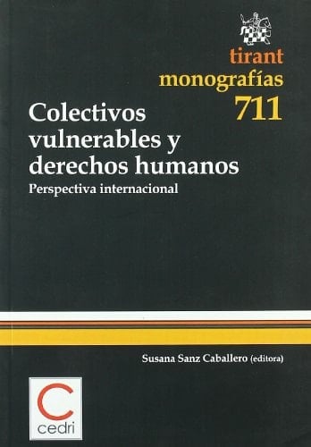 Colectivos vulnerables y derechos humanos perspectiva internacional
