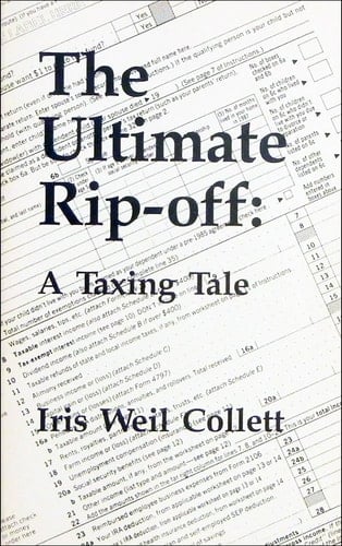 The Ultimate Rip-Off A Taxing Tale