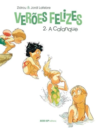 Verões felizes: A Calanque, 1969