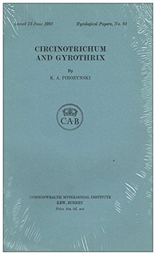 Circinotrichum and Gyrothrix (Plant Science / Horticulture)