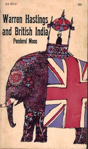 Warren Hastings and British India (Men and history)