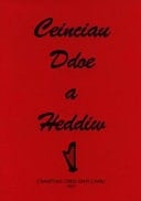 Ceinciau Ddoe A Heddiw