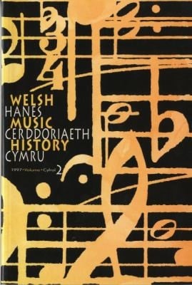 Welsh Music History / Hanes Cerddoriaeth Cymru 2 (1997)