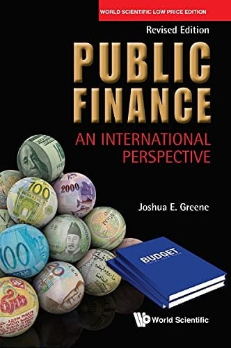 PUBLIC FINANCE: AN INTERNATIONAL PERSPECTIVE (REVISED EDITION*)