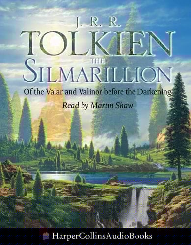 The Silmarillion of the Valar and Valinor Before the Darkening