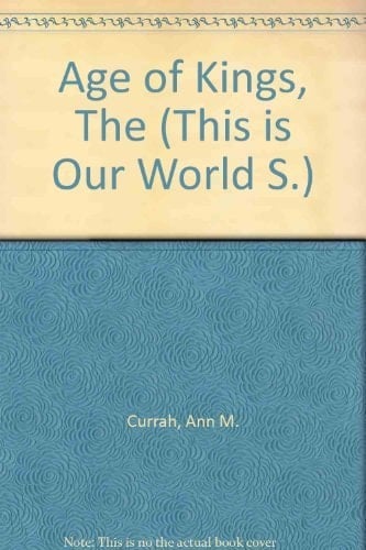 The Age of Kings