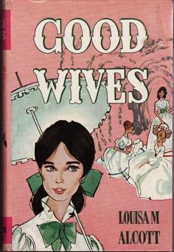 Good Wives, Abridged Edition