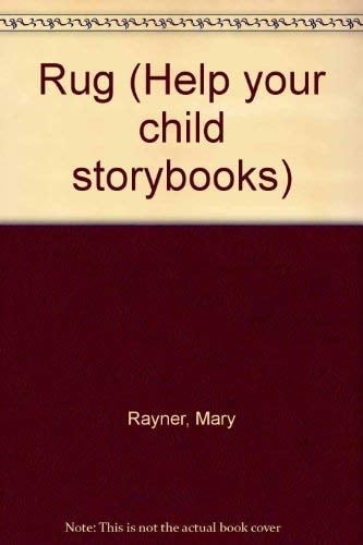 Rug (Help Your Child Storybooks)