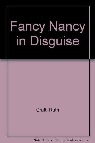 Fancy Nancy in Disguise