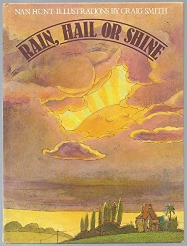 Rain, hail, or shine