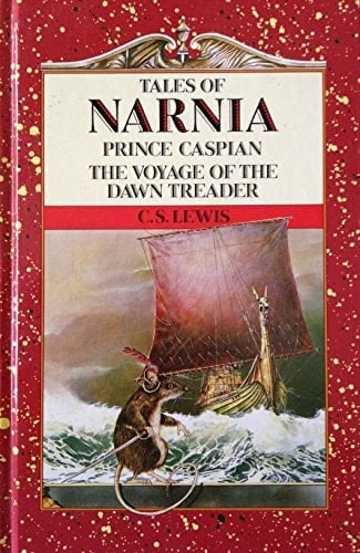 Tales of Narnia Prince Caspian ; The Voyage of the Dawn Treader