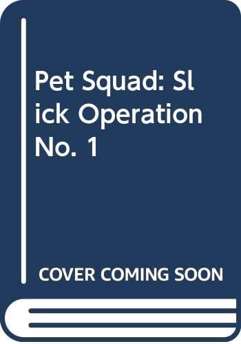 Pet Squad: Slick Operation - Mini Edition