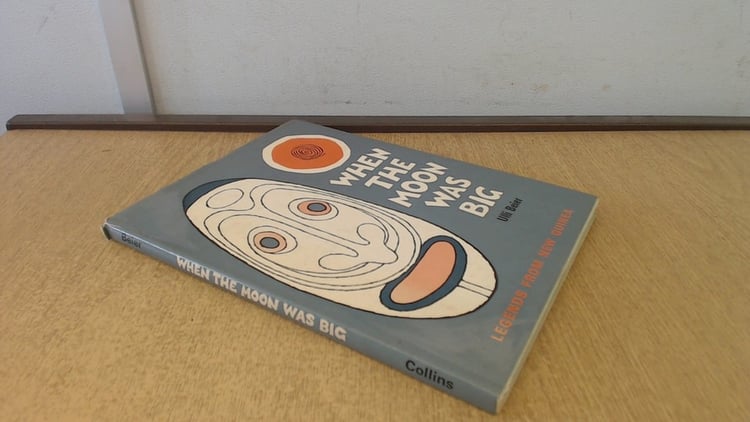 When the moon was big, and other legends from New Guinea,