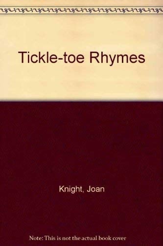TICKLE-TOE RHYMES