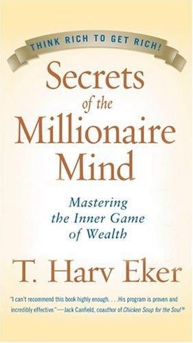 Secrets of the Millionaire Mind Cdn : Mastering the Inner Game of Wealth