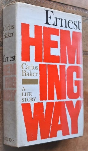 Ernest Hemingway: a life story